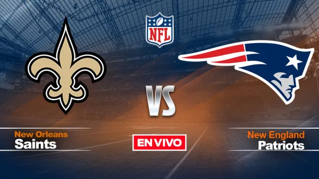 EN VIVO Y EN DIRECTO: Saints vs Patriots NFL Semana 3