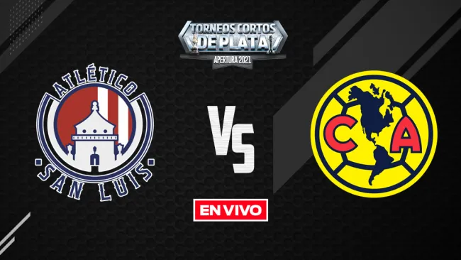 EN VIVO Y EN DIRECTO: Atlético de San Luis vs América MX Apertura 2021 J13