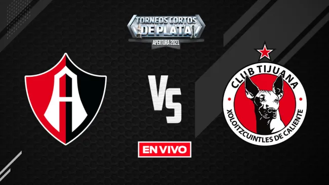 EN VIVO Y EN DIRECTO: Atlas vs Tijuana Liga MX Apertura 2021 J16