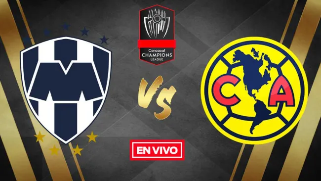 EN VIVO Y EN DIRECTO: Monterrey vs América Concachampions Final