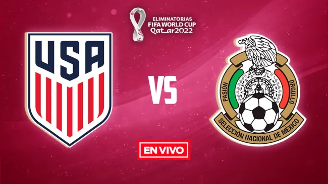 EN VIVO Y EN DIRECTO: Estados Unidos vs México