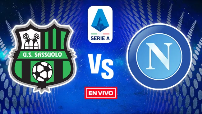 EN VIVO Y EN DIRECTO: Sassuolo vs Napoli