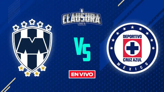 EN VIVO Y EN DIRECTO: Monterrey vs Cruz Azul