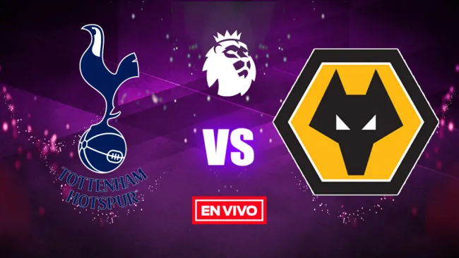 EN VIVO Y EN DIRECTO: Tottenham vs Wolverhampton League J25 Temporada 2021-22