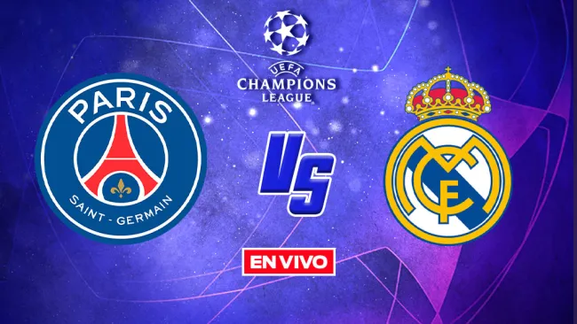 EN VIVO Y EN DIRECTO: PSG vs Real Madrid