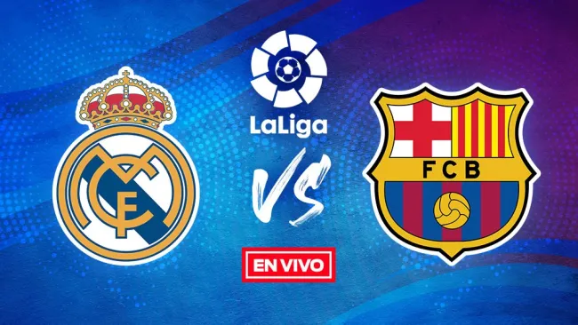 EN VIVO Y EN DIRECTO: Real Madrid vs Barcelona