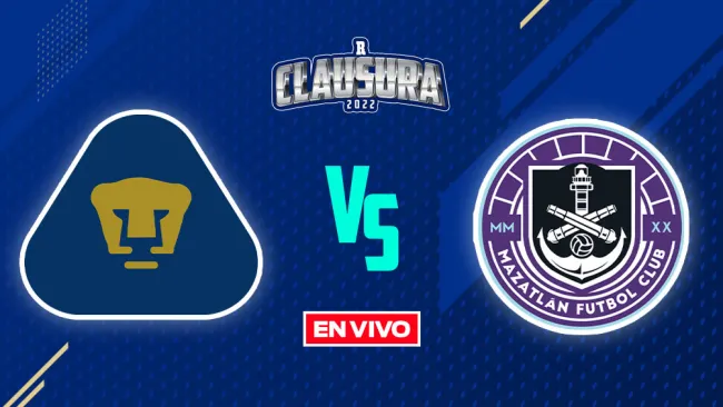 EN VIVO Y EN DIRECTO: Pumas vs Mazatlán FC