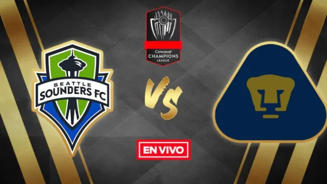EN VIVO Y EN DIRECTO: Seattle Sounders vs Pumas