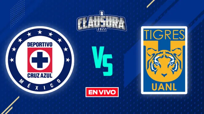 EN VIVO Y EN DIRECTO: Cruz Azul vs Tigres