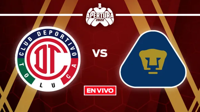 EN VIVO Y EN DIRECTO: Toluca vs Pumas