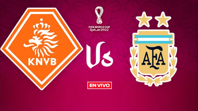 EN VIVO Y EN DIRECTO: Paises Bajos vs Argentina Mundial Qatar 2022 Cuartos de Final