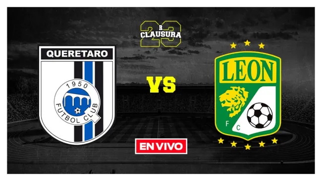 EN VIVO Y EN DIRECTO: QUERÉTARO VS LEÓN