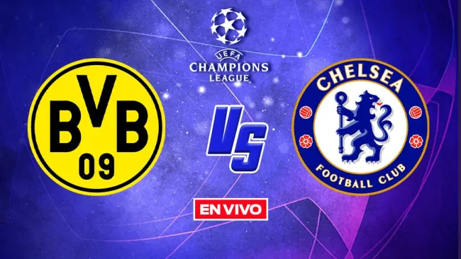 EN VIVO Y EN DIRECTO: DORTMUND VS CHELSEA