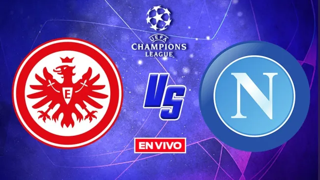 EN VIVO Y EN DIRECTO: FRANKFURT VS NAPOLI