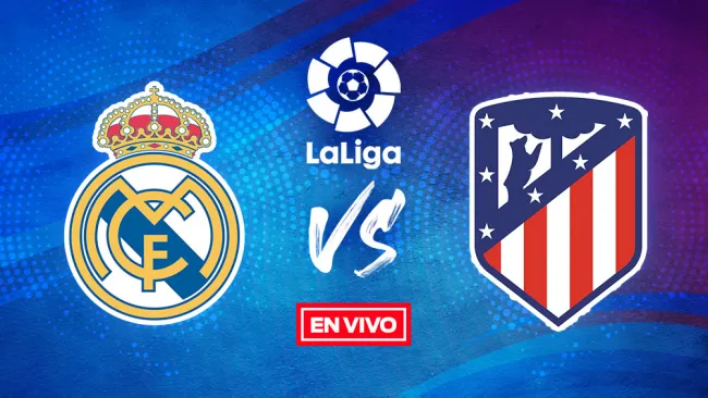 Real Madrid vs Atlético de Madrid LaLiga EN VIVO Jornada 23