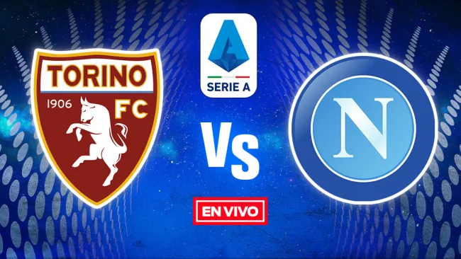 Torino vs Napoli Serie A EN VIVO Jornada 27
