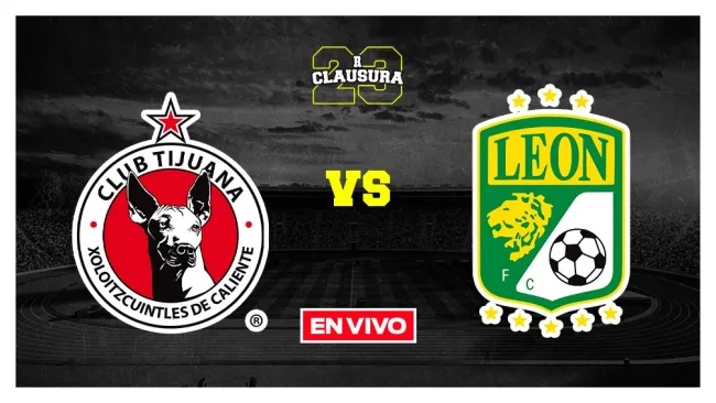 EN VIVO Y EN DIRECTO: TIJUANA VS LEÓN