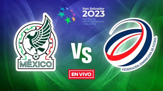 EN VIVO Y EN DIRECTO: MÉXICO VS DOMINICANA