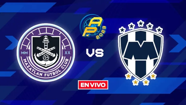 EN VIVO Y EN DIRECTO: MAZATLÁN VS MONTERREY