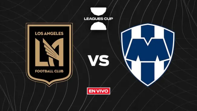 EN VIVO Y EN DIRECTO: LAFC VS MONTERREY