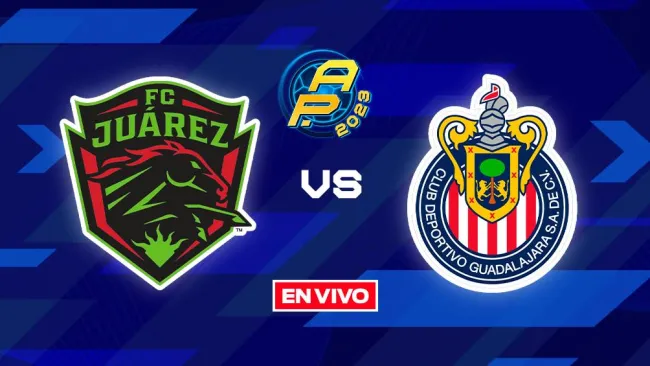 EN VIVO Y EN DIRECTO: FC JUÁREZ VS CHIVAS