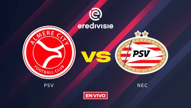 EN VIVO Y EN DIRECTO: ALMERE CITY VS PSV