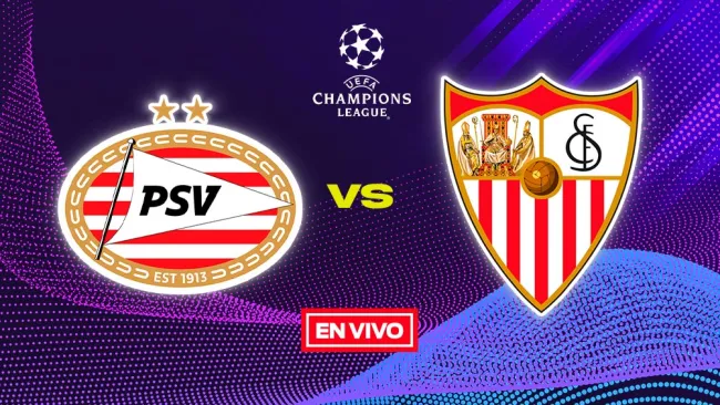 PSV vs Sevilla UEFA Champions League EN VIVO Jornada 2