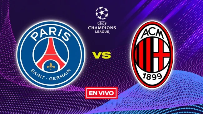 Paris Saint-Germain vs Milan EN VIVO