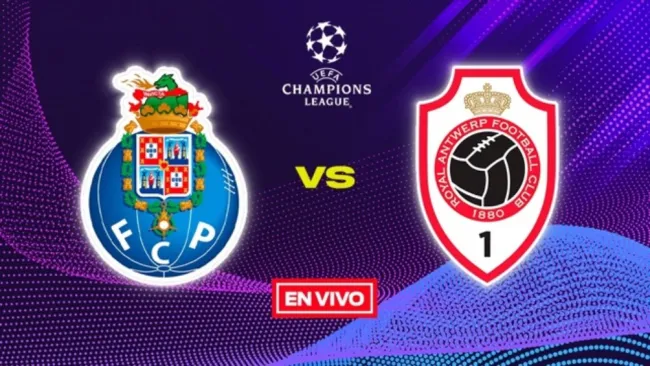 Porto vs Royal Antwerp EN VIVO
