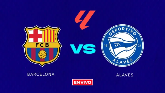 Barcelona vs Alavés EN VIVO