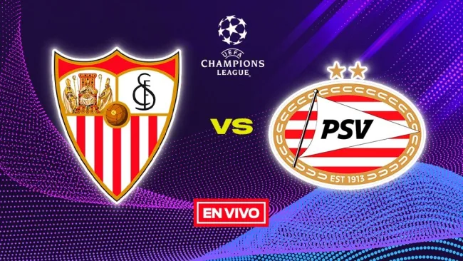 Sevilla vs PSV EN VIVO