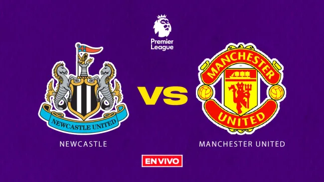 Newcastle vs Manchester United EN VIVO Premier League Jornada 14