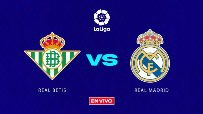 Real Betis vs Real Madrid EN VIVO LaLiga Jornada 16