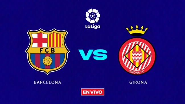 Barcelona vs Girona EN VIVO LaLiga Jornada 16