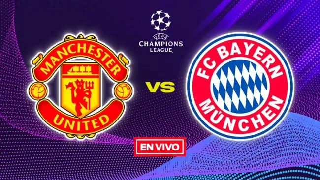 Manchester United vs Bayern Munich EN VIVO Champions League Jornada 6