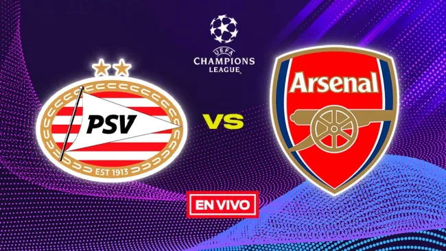 PSV Eindhoven vs Arsenal EN VIVO Champions League Jornada 6