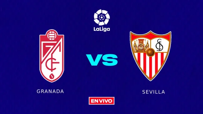 Granada vs Sevilla EN VIVO