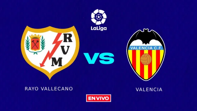 Rayo Vallecano vs Valencia EN VIVO