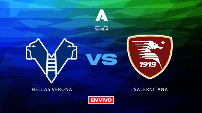 EN VIVO Y EN DIRECTO: HELLAS VERONA VS SALERNITANA