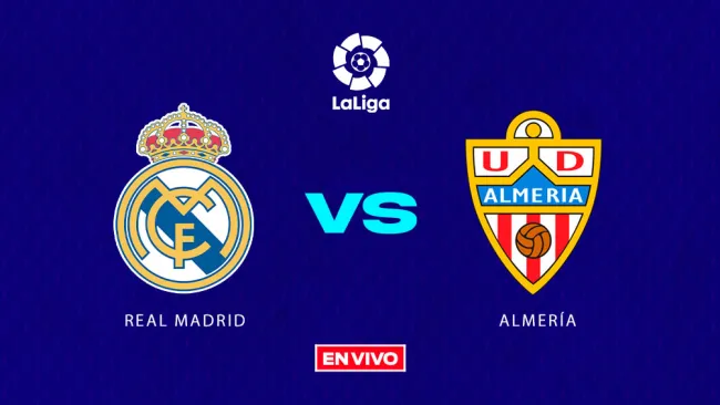 Real Madrid vs Almería EN VIVO LaLiga Jornada 21