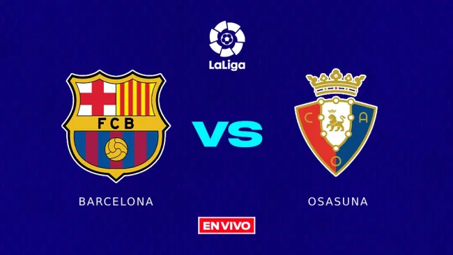 Barcelona vs Osasuna LaLiga EN VIVO Jornada 22 Clausura 2024