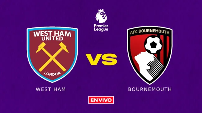 West Ham vs Bournemouth EN VIVO