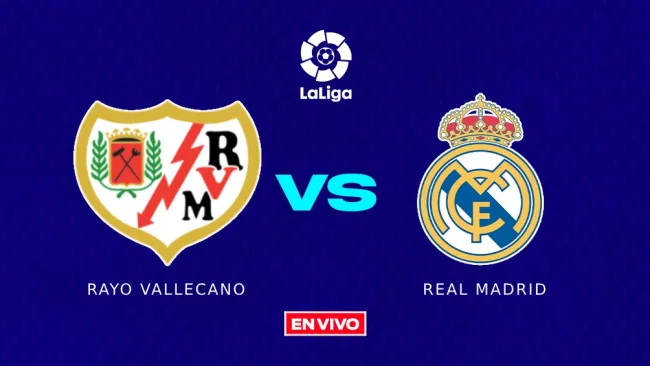 Rayo Vallecano vs Real Madrid EN VIVO LaLiga Jornada 25