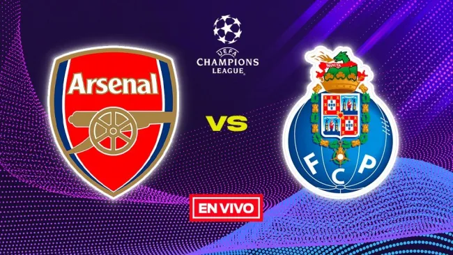 Arsenal vs Porto EN VIVO ONLINE