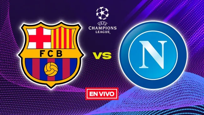 Barcelona vs Napoli EN VIVO ONLINE