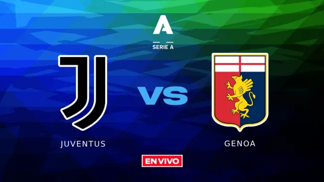 Juventus vs Genoa EN VIVO ONLINE