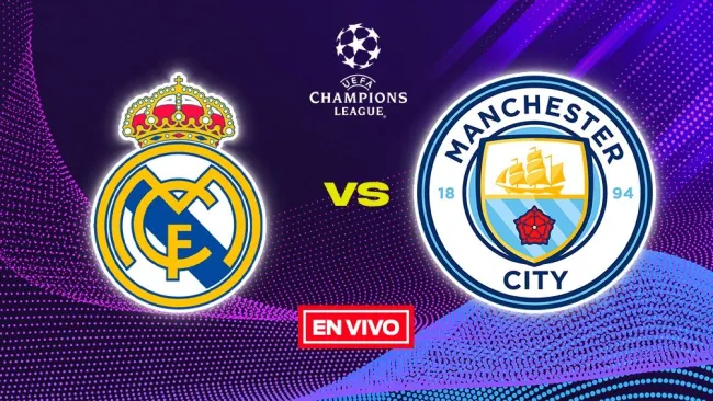 Real Madrid vs Manchester City EN VIVO ONLINE
