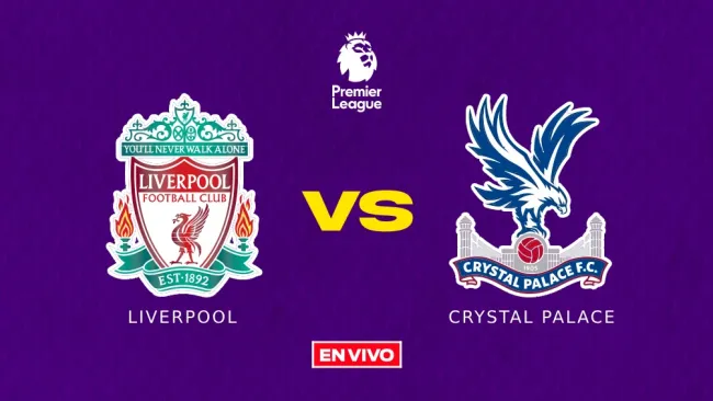 Liverpool vs Crystal Palace EN VIVO Premier League Jornada 33
