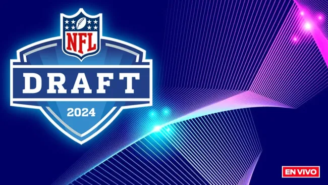 Draft NFL EN VIVO Primera Ronda 2024