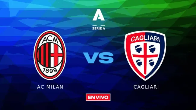 AC Milan vs Cagliari EN VIVO Serie A Jornada 36